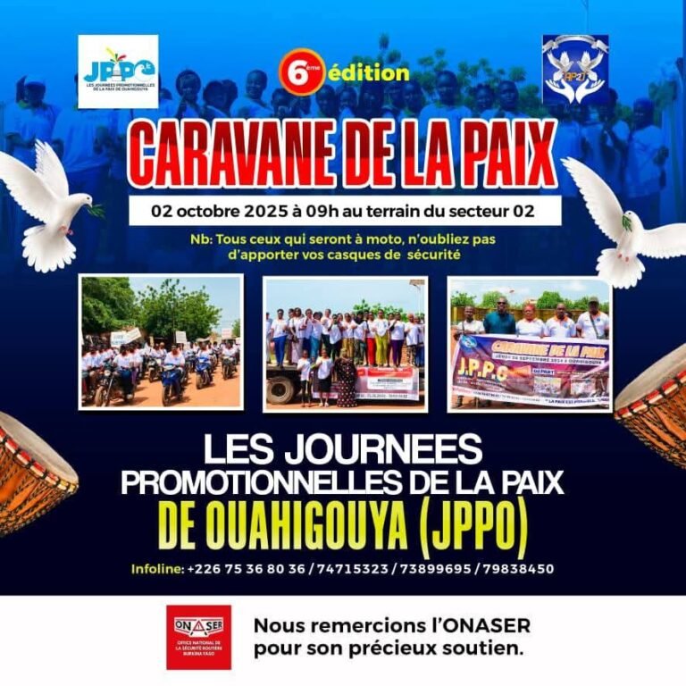 Ouahigouya/ JPPO 2025: Rendez-vous est pris du 02 au 05 octobre, cap sur la paix et l’unité nationale  Ouahigouya sera le point de ralliement d’un événement majeur placé sous le signe de la fraternité et du vivre-ensemble, la 6ᵉ édition des Journées Promotionnelles de la Paix de Ouahigouya (JPPO). Pendant quatre jours, la capitale du Yatenga vibrera au rythme de la paix, de la solidarité et de l’engagement citoyen